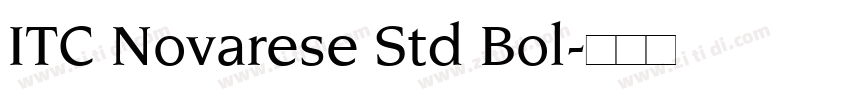 ITC Novarese Std Bol字体转换